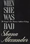 When She Was Bad: The Story of Bess, Hortense, Sukhreet & Nancy
