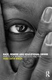 Race, Gender and Educational Desire: Why Black Women Succeed and Fail: 1