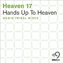 Hands up to Heaven - Qubiq Tribal mixes