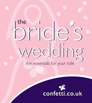 The Bride's Wedding: The Essentials for Your Role