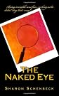 Naked Eye