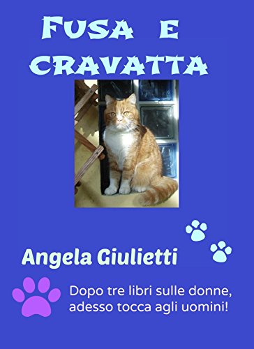 Fusa e cravatta (Italian Edition)