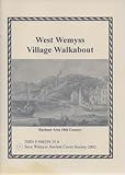 West Wemyss village walkabout