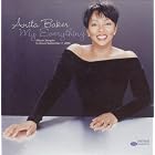 Click here to buy My Everything (Album Sampler) by  Anita Baker .