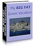 My Big Fat Greek Vacation