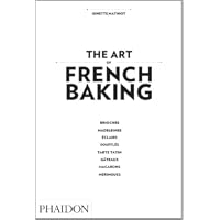 The Art of French Baking