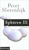 Sph�ren. Plurale Sph�rologie: Band III: Sch�ume: BD III