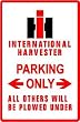 INTERNATIONAL HARVESTER PARKING farm sign