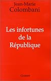 Les infortun�s de la R�publique