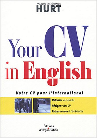 Your CV in English Votre CV english cv. Your CV in English Votre CV