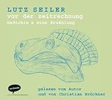 Produkt-Bild: Vor der Zeitrechnung: Gedichte & eine Erz&auml;hlung
