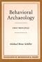 Behavioral Archaeology (Foundations of Archaeological Inquiry)