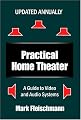 Practical Home Theater: A Guide to Video and Audio Systems, 2005 Fourth Edition