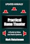 Practical Home Theater: A Guide to Video and Audio Systems, 2005 Edition