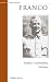 Franco: Soldier, Commander, Dictator (Military Profiles)