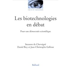 Les Biotechnologies en d�bat : Pour une d�mocratie scientifique