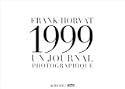 Franck Horvat, 1999 
