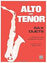 Alto and Tenor Sax Duets Alto and Tenor Sax Duets