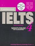 Cambridge IELTS 4 Self Study Pack: Examination papers from University of Cambridge ESOL Examinations: Examination Papers from University of Cambridge ESOL Examinations (Ielts Practice Tests)