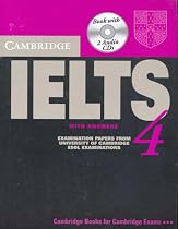 Cambridge IELTS 4 Self Study Pack: Examination papers from University of Cambridge ESOL Examinations (Ielts Practice Tests)