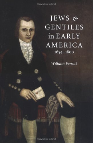 Jews and Gentiles in Early America: 1654-1800