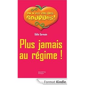 Plus jamais au r�gime !