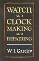 Watch and Clock Making and Repairing