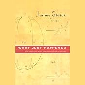 What Just Happened: A Chronicle from the Information Frontier | [James Gleick]