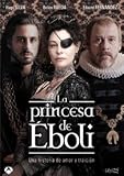 La Princesa De Éboli.(2010)