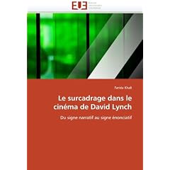 Le Surcadrage Dans Le Cinema de David Lynch