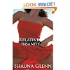Relative Insanity