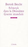 Schweyk dans la Deuxième Guerre mondiale
