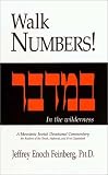 Walk Numbers!: A Messianic Jewish Devotional Commentary