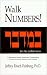 Book Walk Numbers! A Messianic Jewish Devotional Commentary