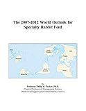 Review ICON Group International, Inc.  / The 2007-2012 World Outlook for Specialty Rabbit Feed