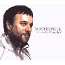 Masterpieces By Francois K