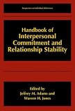 Handbook of Interpersonal Commitment and Relationship Stability (Perspectives on Individual Differences)