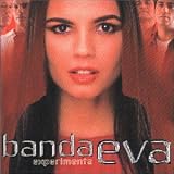 Banda Eva -  Experimenta