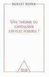 Une th�orie du capitalisme est-elle possible ?