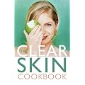 The Clear Skin Cookbook