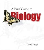 A Brief Guide to Biology