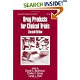 Drug Products for Clinical Trials, Second Edition (Drugs and the Pharmaceutical Sciences) by Donald Monkhouse, Charles F. Carney, Jim Clark, and Peter Brun