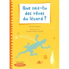 Que sais-tu des r�ves du l�zard ?
