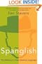 Spanglish: The Making of a New American Language