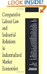 Comparative Labour Law and Industrial...
