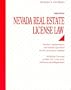 Nevada Real Estate License Law: Analysis, Interpretation, and Sample Questions for the Licensing Candidate