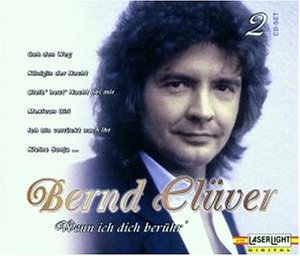 Bernd Cl&uuml;ver - Wenn Ich Dich Ber&uuml;hr - Zortam Music