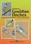 A Guide to Gouldian Finches (Guide to)