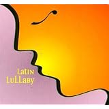Latin Lullaby