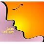 Latin Lullaby